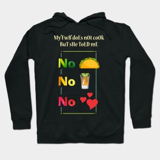 No Tacos No Tequila No Love Hoodie